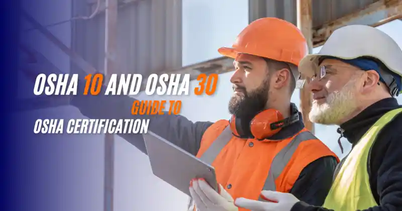 OSHA 10 and OSHA 30